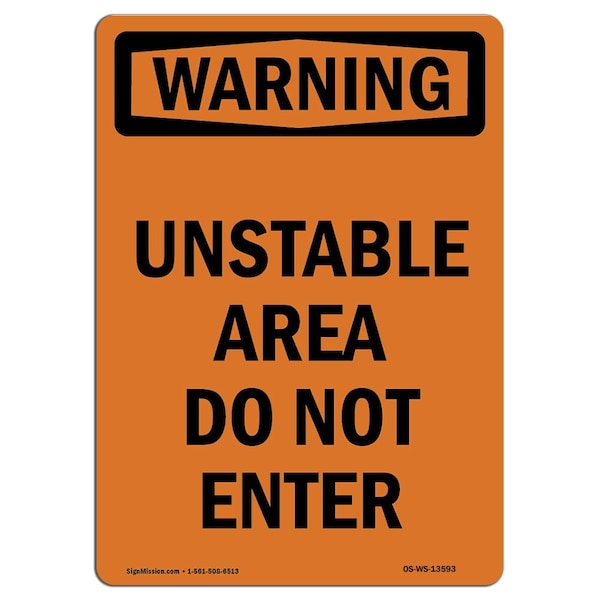 Safety Sign, OSHA WARNING, 5" Height, Unstable Area Do Not Enter, Portrait, 10PK